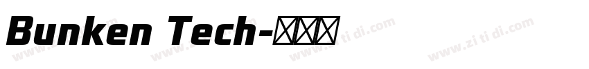 Bunken Tech字体转换 Bunken Tech字体转换